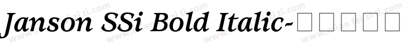 Janson SSi Bold Italic字体转换